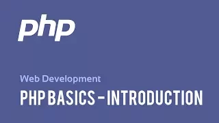 Web Development PHP Basics - Introduction