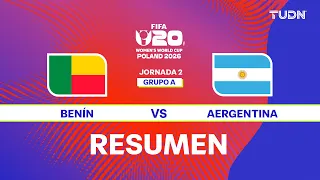 Resumen y goles - Benín vs Argentina | Mundial Femenil Sub-20 - Jornada 2 Fase de Grupos | TUDN