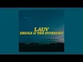 lauv - drugs \u0026 the internet [lyrics]