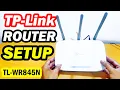 TP-Link TL-WR845N Setup and Full Configuration