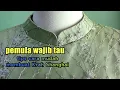 Download Lagu cara mudah membuat Krah Shanghai / tips dan trik menjahit untuk pemula