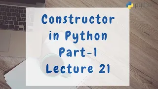 Constructor in Python with Solved Programming Example