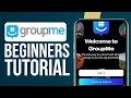 How To Use GroupMe App For Beginners Step-By-Step