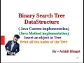 Data Structure and Algorithms Binary Search Tree Data Structure Custom Implementation Java