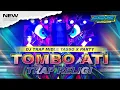 Download Lagu DJ TOMBO ATI - TRAP RELIGI MIDLE TASSO X PARTY  - BASS GLERR - GAYENG🔥🔥 BY ESPE PRODUCTIONS