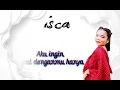Download Lagu Isca - Og Paneiy Talih lih Official Music 
