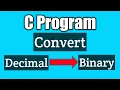 Write a c program to convert decimal number in to binary Vision Academy