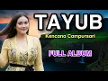 Download Lagu TAYUB KENCANA CAMPURSARI - ALBUM MUSIK TAYUB FULL ALBUM PALING ENAK DI DENGAR DAN PALING SYAHDU