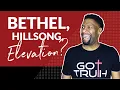 BETHEL HILLSONG AND ELEVATION SHOULD CHRISTIANS LISTEN TO THEIR MUSIC