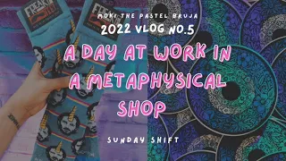 A Day at Work in a Metaphysical Shop