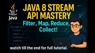 Java 8 Stream API Full Tutorial Filter Map Reduce Collect Match Explained with Examples