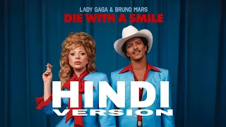 lady gaga u0026 bruno mars die with a smile hindi version 