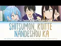 Can a Boy-Girl Friendship Survive? - OP FULL『Shitsumon, Koitte Nandeshou ka』by HoneyWorks (Lyrics)