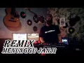 Lagu DJ MENUNGGU JANJI REMIX TERBARU 2020 by alsoDJ