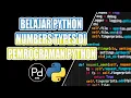BELAJAR PYTHON - NUMBERS TYPES DI PEMROGRAMAN PYTHON