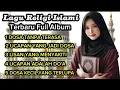 LAGU RELIGI ISLAMI TERBAIK 2025 || FULL ALBUM || BIKIN INGET DOSA DAN MENYENTUH || 