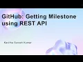 GitHub Getting Milestone using REST API