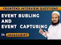 Event Bubbling Event Capturing in JavaScript Frontend Interview Series Hindi 2024