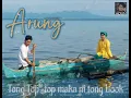 Arung Song with Lyrics - Adun Music