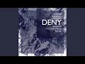 Download Lagu Deny (Holmes Price Remix)