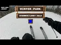Winter Park Cranmer to Larry Sale Early January 2026 POV Run