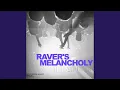 Download Lagu Raver's Melancholy