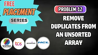 L11 - Remove Duplicate from an Unsorted Array On-Campus Placement TCQ NQT C