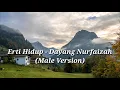 Download Lagu Dayang Nurfaizah - Erti Hidup (Male Version)
