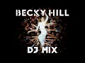 Lagu Tom Lewis Presents: The Sounds of Becky Hill | Becky Hill Mega Mix | Becky Hill DJ Mix