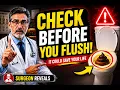 Check Your Poop Before You Flush It Could Save Your Life