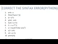 Correct the Syntax Error in Python Worksheet Class 7 ICSE CBSE Computer Python for Beginners