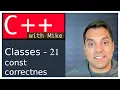 Classes part 21 - const correctness with member functions Modern Cpp Series Ep 58