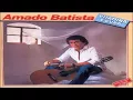 Download Lagu Amado Batista 1986 CD Completo