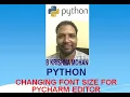 PYTHON - CHANGING THE FONT IN PYCHARM EDITOR