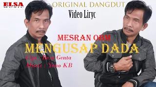 mesran obm mengusap dada video liryc