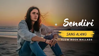 sendiri sang alang slow rock ballad cover with lyrics emotional 90s rock version 