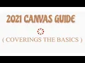 2021 QUICK CANVAS GUIDE CUSTOMIZATION HOW TO USE CANVAS COLLEGE ONLINE UTTYLER