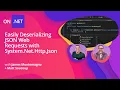 Easily Deserializing JSON Web Requests with System Net Http Json