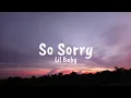 Download Lagu Lil Baby - So Sorry ( Lyrics)