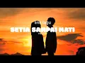 Download Lagu #sungguhberatkudihantuirinduyogavhein#lirik                                        setia sampai mati