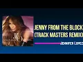 Jennifer Lopez - Jenny from the Block (Track Masters Remix) (Lyrics) feat. Styles P. & Jadakiss