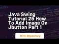 Java swing tutorial 25 how to add image on jbutton part 1
