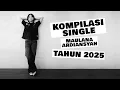 Lagu KOMPILASI SINGLE MAULANA ARDIANSYAH 2025 (MINI ALBUM)
