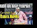 Ceramah Lucu Bahasa Madura | Habib Abu Bakar Pasuruan