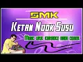 Lagu KETAN NDOK SUSU || KARAOKE KENDANG KEMPULAN [ Nada Cowok Dm ]