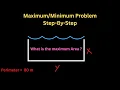 Maximum Area Problem Quadratic Optimization with Vertex Form - Pre-Calc 11 Algebra I