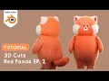 3D Character Cute Red Panda EP 2 Blender Tutorial l Turning Red Fanart