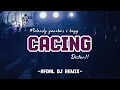 Download Lagu Afdal DJ - CACING Re-Edit (Distan) 2025