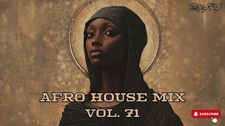 Terapia Music Podcast Vol 71 Afro House Mix 2025 