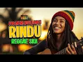 Lagu DIRANTAI DIGELANGI RINDU – EXIST [ COVER REGGAE ]
